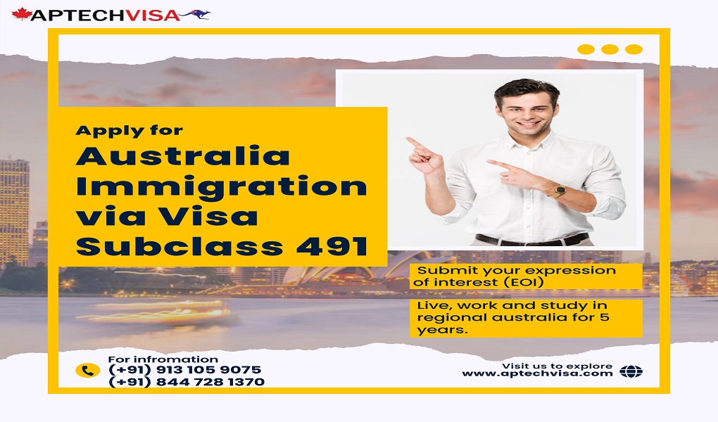 Apply for Australia Immigration with Subclass 491