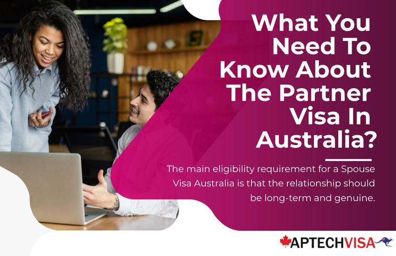 What You Need To Know About the Partner Visa in Australia