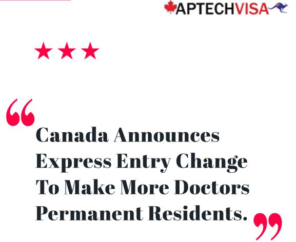 Changes in Canada Express Entry to increase PR for Doctors
