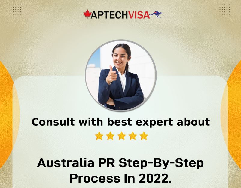 Process for obtaining Australian Permanent Residence in 2022